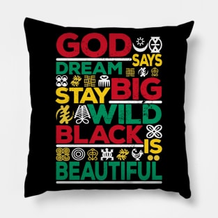 Ancestors Wild Dreams God Says Black Is Beautiful History Pillow