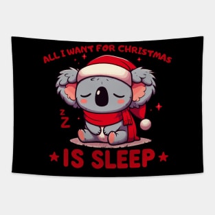 All i want for christmas is sleep koala Tapestry