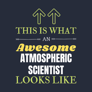 Atmospheric scientist T-Shirt