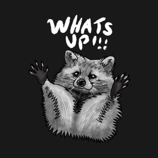 What's up Racoon T-Shirt
