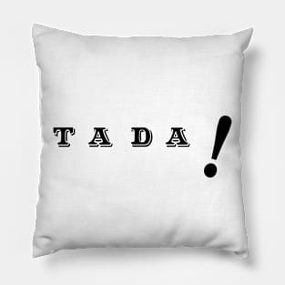 Ta da : Pillow