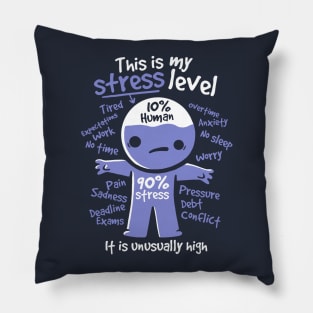 High stress level Pillow