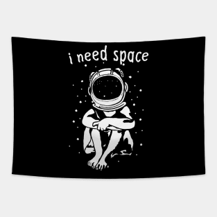 I Need Space Tapestry