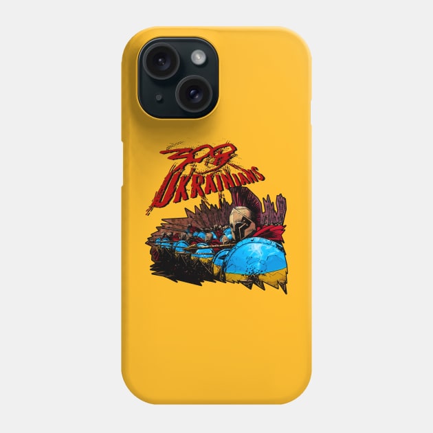 war in ukraine 300 Ukrainians Phone Case by AndreyG