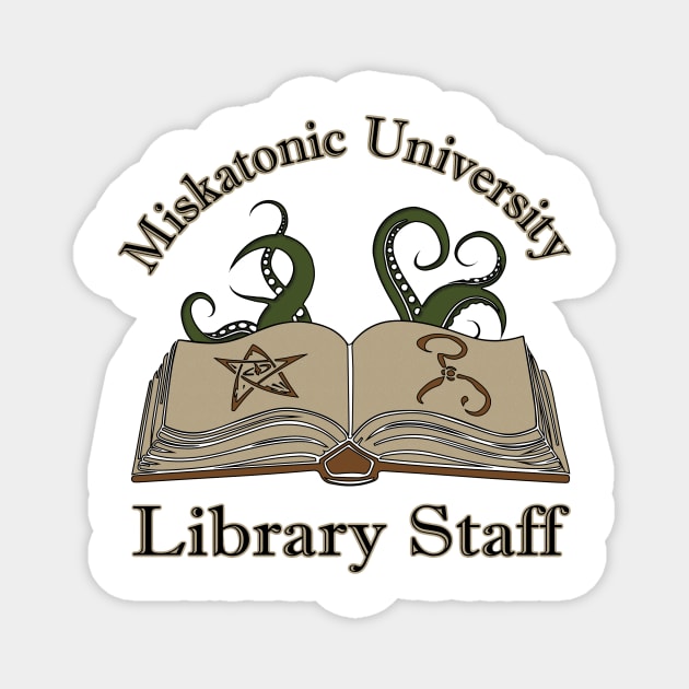 Cthulhu Tee - Miskatonic Library Staff Magnet by KennefRiggles