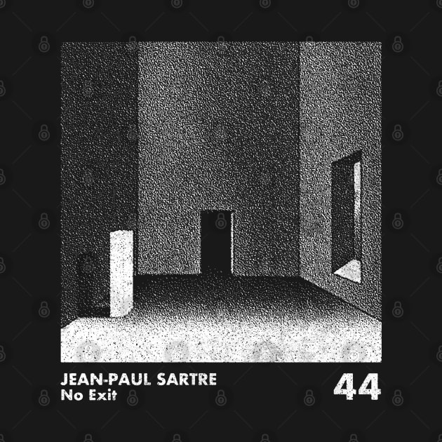 Jean-Paul Sartre / No Exit / Minimalist Artwork Design by saudade