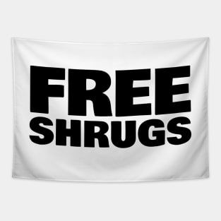 Free Shrugs Tapestry