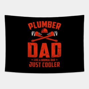 Plumber Dad Like a Normal Dad Just Cooler Tapestry