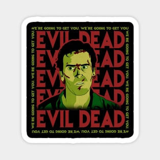 Evil Dead on Repeat Magnet