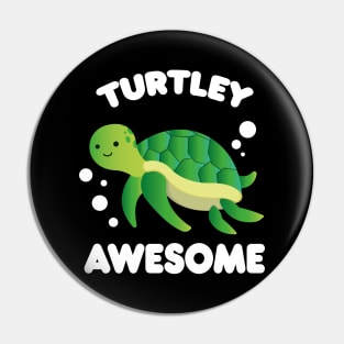 Turtley Awesome Pin