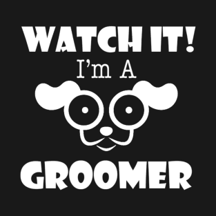 Dog Groomer T-Shirt