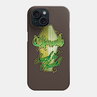 Coffinsville Suck It Chuck Phone Case