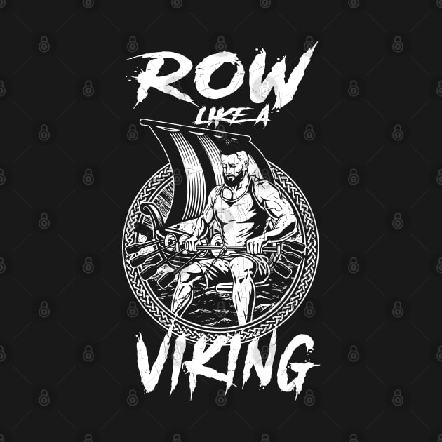 Row Like A Viking by BigG1979