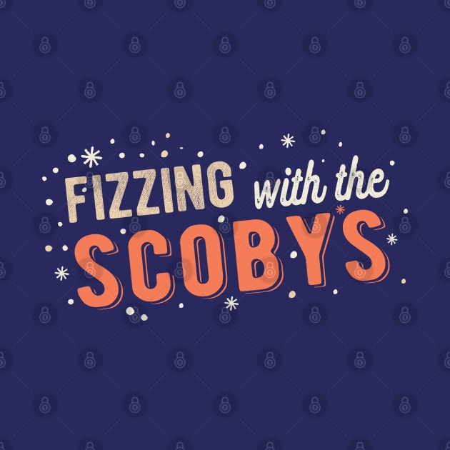 Fizzing with the SCOBYs by Jitterfly