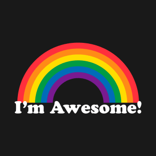 I'm Awesome! T-Shirt