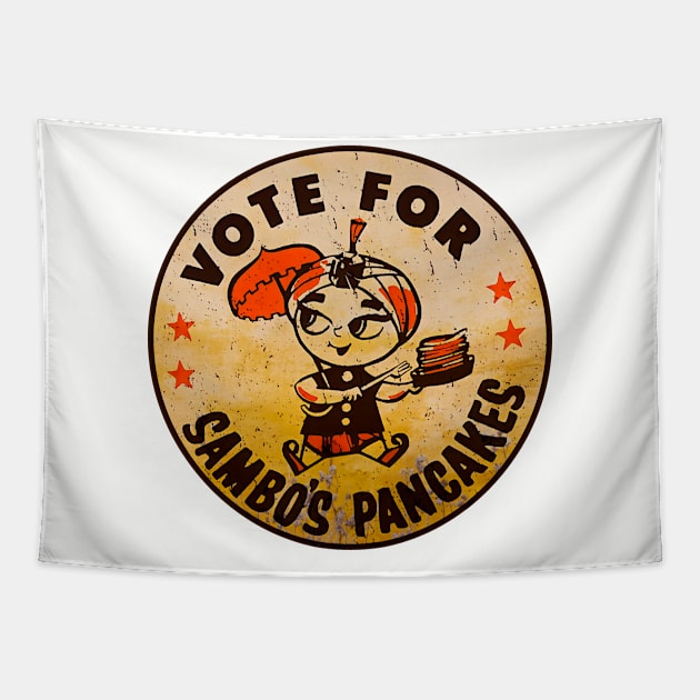 Vote For Sambos Pancakes Tapestry by Otmr Draws