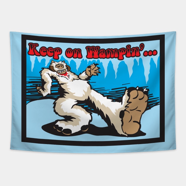 Keep On Wampin' Tapestry by WampaDude