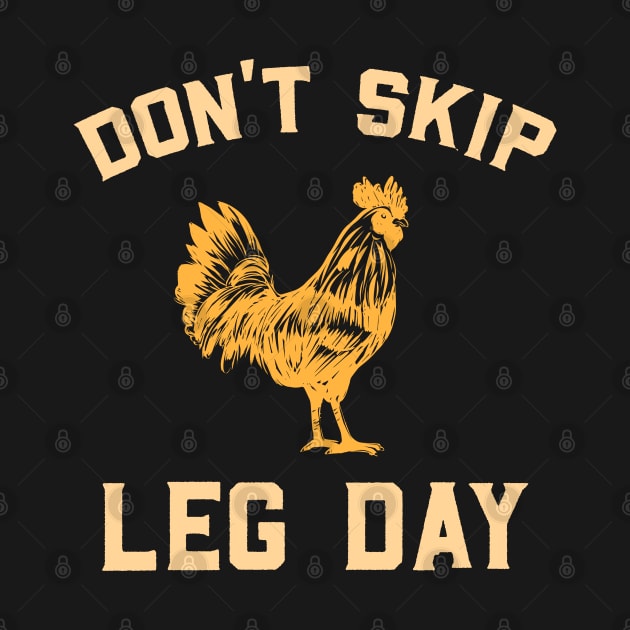 Funny Don't Skip Leg Day Design 4 Training & Sports by Schimmi