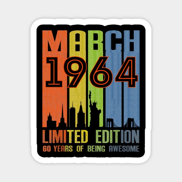 March 1964 60 Years Of Being Awesome Limited Edition Magnet by Vladis