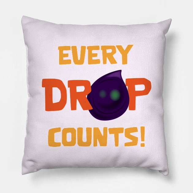 Every drop counts Pillow by Marshallpro