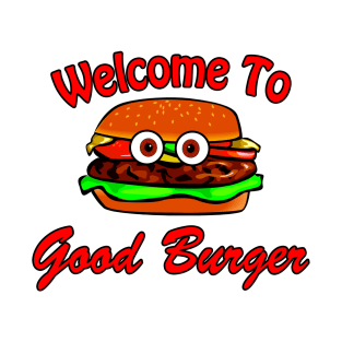 Good Burger T-Shirt