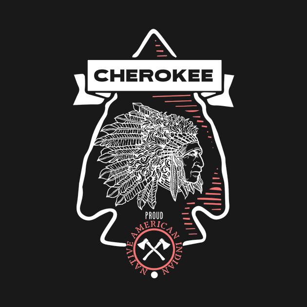 Cherokee Tribe Native American Indian Proud Arrow Vintage by The Dirty Gringo