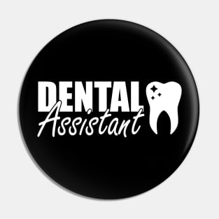 Dental Assistant Pin