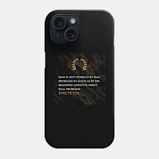 Epictetus on True Worries and Imagined Anxieties Phone Case