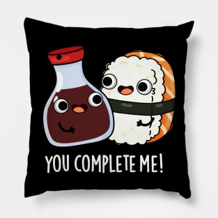 You Complete Me Cute Sushi Soy Sauce Pun Pillow