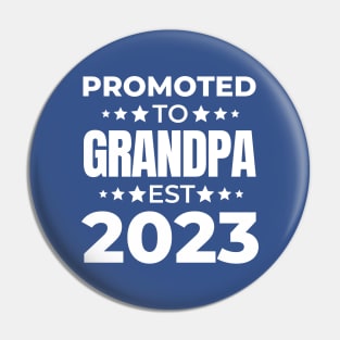 Promoted to grandpa 2023 Pin