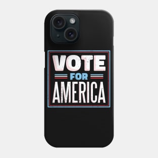 Vote for America Phone Case