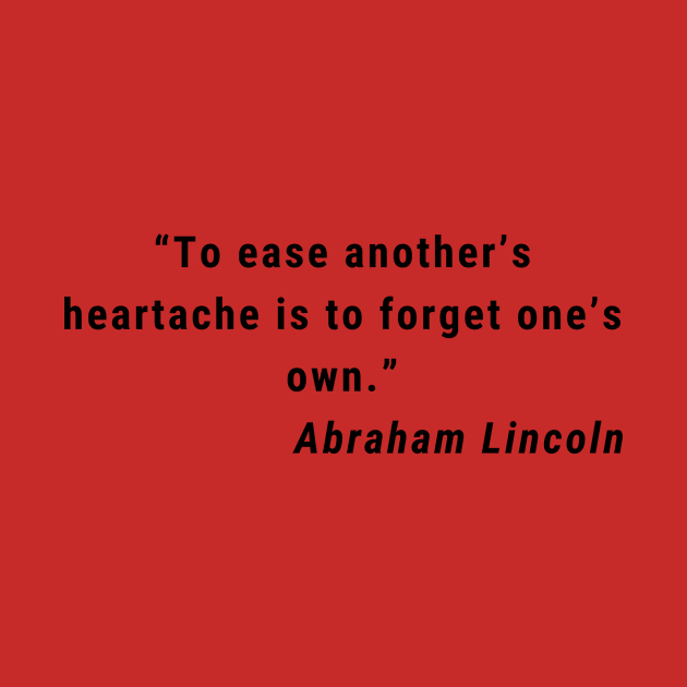 quote Ibraham Lincoln about charity by AshleyMcDonald