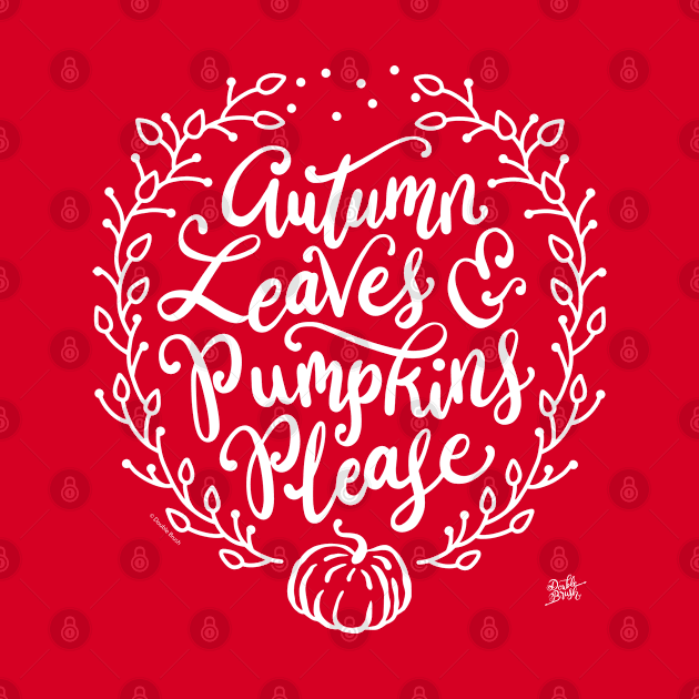 Cute Fall Design Autumn Leaves & Pumpkins Please by DoubleBrush