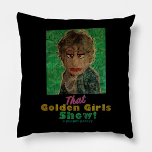 VINTAGE TEXTURE- Bea Arthur - THAT GOLDEN GIRLS SHOW - A PUPPET PARODY SHOWS Pillow