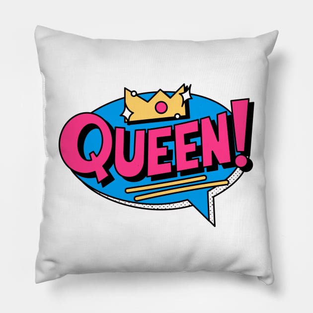 queen is you Pillow by thekowijo