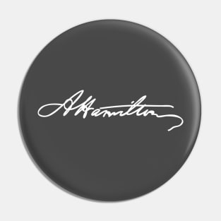 Alexander Hamilton signature Pin