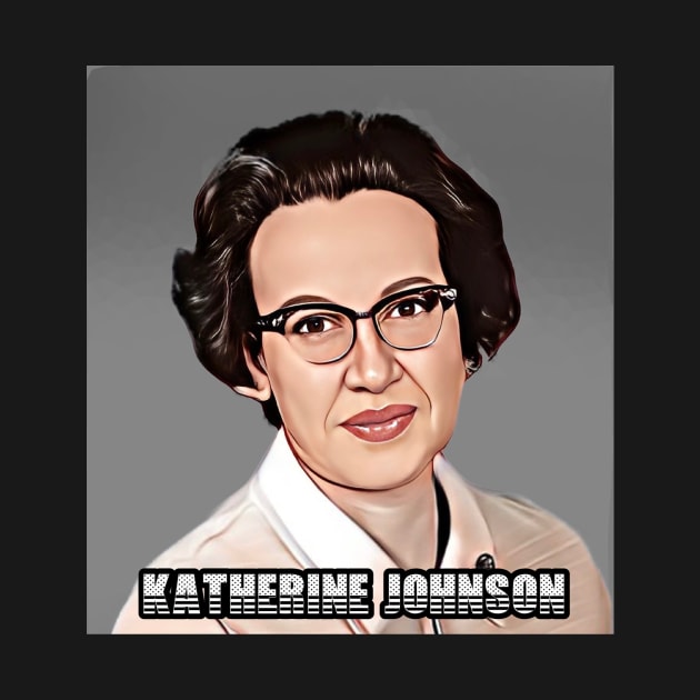 Katherine Johnson by M.I.M.P.