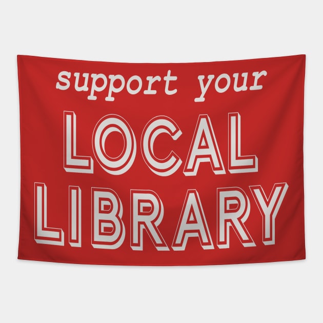 Support Your Local Library! Tapestry by Spiritsunflower