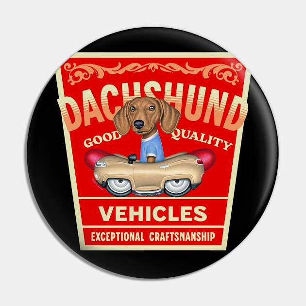 Dachshund Quality Vehicles Pin by Danny Gordon Art