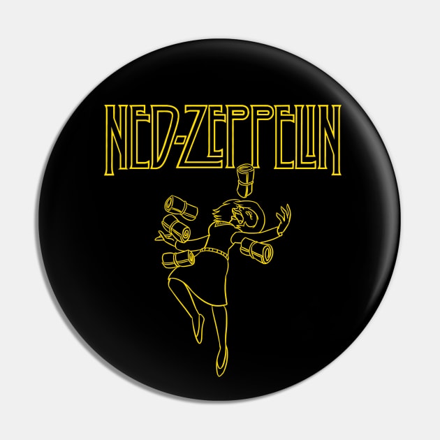 Ned Zeppelin Pin by DugMcFug