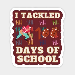 I TACKLED 100 DAYS OF SCHOOL Football 100th Day Gifts Magnet