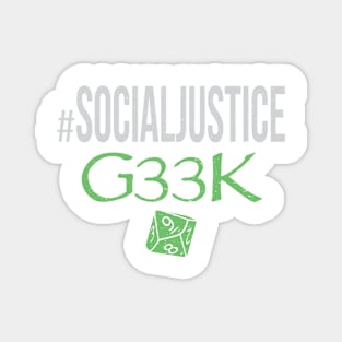 #SocialJustice Geek - Hashtag for the Resistance Magnet