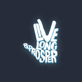 live long & prosper T-Shirt