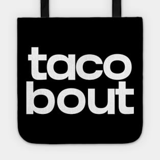 Taco bout Tote