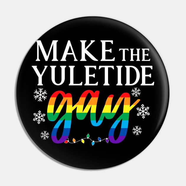 Make the Yuletide Gay Pin by machmigo