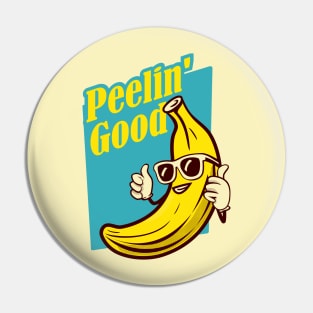 Funny Banana - Peelin good Pin