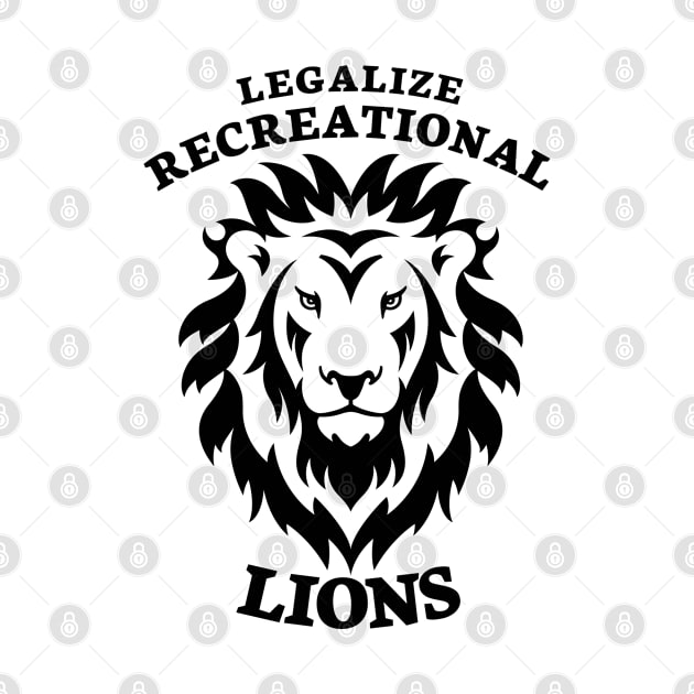 Legalize Recreational Lions by bakerjrae