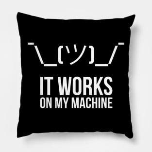 Shrug it works on my machine Programmer Humor Pillow