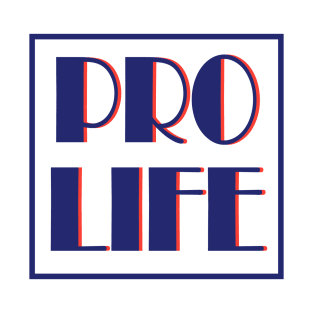 Pro Life T-Shirt
