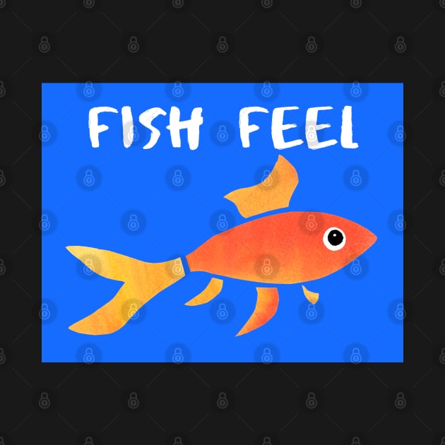 FISH FEEL - Animal Rights Message - Fish are Sentient Beings by VegShop